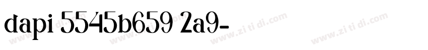 dapi 5545b659 2a9字体转换